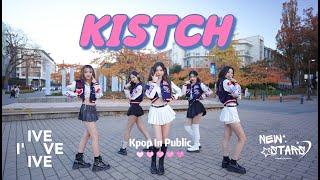 [KPOP IN PUBLIC] IVE - 'KITSCH' | Special Edition TEASER by NewStars in VANCOUVER@UBC