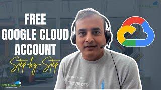 Step by Step Guide to Creating a Free Google Cloud Trial Account In 2024 || K21Academy