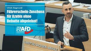 Ulrich Siegmund: Führerschein-Zuschuss für Azubis ohne Debatte abgelehnt!