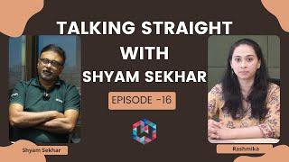 Talking Straight With Shyam Sekhar PART-1/2 | Shyam Sekhar | ITHOUGHTWEALTH