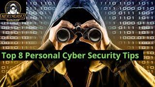 Top 8 Personal Cyber Security Tips | Cyber Security Alerts | How to Hack | Ethical Hacking | Cyber