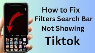 TikTok Filter Search Not Working |TikTok Search Bar Not Available |  2023