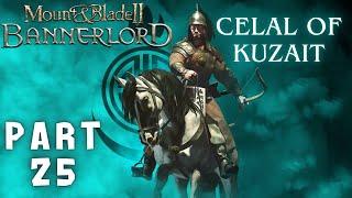 CELAL OF KUZAIT Mount & Blade 2: Bannerlord Gameplay Part 25 - (Medieval Campaign)