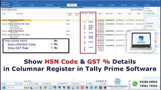 Tally TDL : Show HSN Code & GST % in Columnar Register in Tally Prime Software.