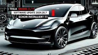 Tesla Update 2024.26.7 - schon installiert !!!