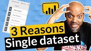 3 REASONS to use a single dataset for your Power BI reports