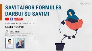 Tiesioginė transliacija: Savitaigos formulės darbui su savimi.