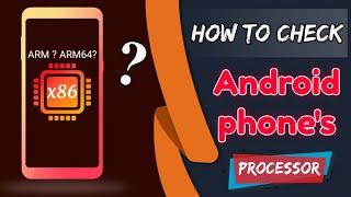 How to know processor artitecture in android | [ARM, ARM64, x86]