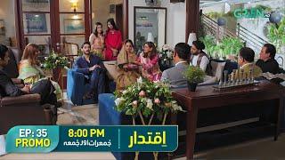 Iqtidar | Next Episode 35 Promo | Anmol Baloch | Ali Raza | Green TV Entertainment