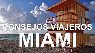 Consejos imprescindibles antes de viajar - Guía Miami #1