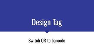 Switch QR to barcode