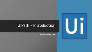 UiPath - Introduction