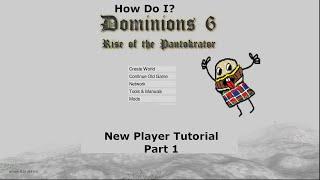 Dominions 6 Guide for New Players Part 1: Creating your first game