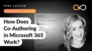 How Co-Authoring Works in Microsoft 365 | Free Lesson | Collaboration in Microsoft 365 Course