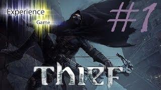 Прохождение Thief — Часть 1: Пролог