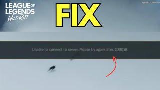 How To Fix Wildrift Unable To Connect To Server. Please Try Again Later. 10018