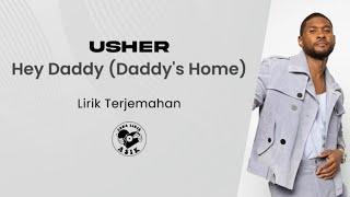 USHER - Hey Daddy (Daddy's Home) (Lirik Lagu Terjemahan)