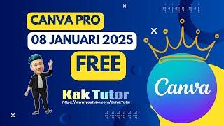 Cara Mendapatkan Akun Canva Pro 06 Januari 2025 | KakTutor