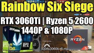 Rainbow Six Siege - RTX 3060Ti | Ryzen 5 2600 | 1440P & 1080P