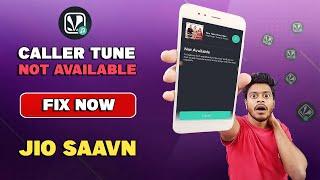 Jio Tune Not Available on Jiosaavn | How to Set Jio Caller tune in Jiosaavn