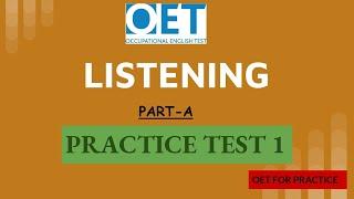 OET Listening Part -A |Practice Test 1 (with answers) |Difficulty Level : Moderate