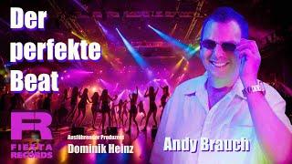 Andy Brauch - Der perfekte Beat (Offizielles Video)