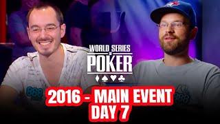 World Series of Poker Main Event 2016 - Day 7 with Will Kassouf & Griffin Benger