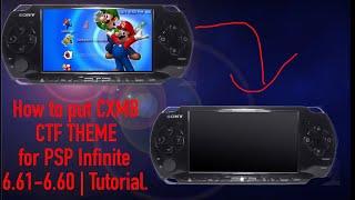 How to put CXMB CTF Themes for PSP infinite 6.61-6.60 | Tutorial.