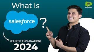 What is Salesforce? | 2024 | Simple Explanation of Salesforce by Shrey Sharma