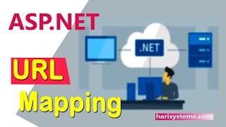 ASP .NET tutorial for beginners | URL mapping and routing | tutorial for professionals | harisystems