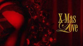 Tobii - X Mas Love (Official Lyric Video)