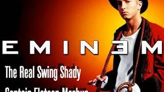 The Real Swing Shady - Eminem (Captain Flatcap Mashup) *FREE DOWNLOAD!*