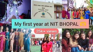 My First year at NIT-BHOPAL || First Year Journey :) | NIT |