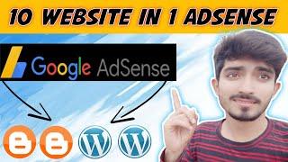 Multiple Websites Add in Google AdSense | Add Multiple websites in one AdSense Account