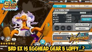 One Piece Bounty Rush 6th Anniversary - 3rd EX is Egghead Gear 5 Luffy? |『ONE PIECE BOUNTY RUSH』OPBR