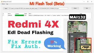 Flashing Xiaomi Redmi 4X Fastboot Rom Via Mi Flash Tool. EDL Mode Flashing. Dead Redmi 4X Flashing