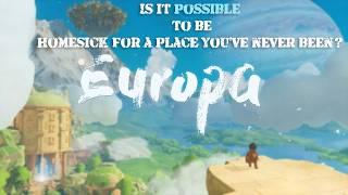 EUROPA: Nostalgia Through Videogames