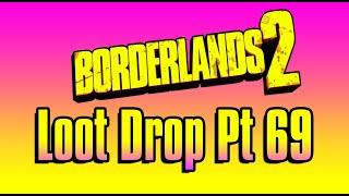 Borderlands 1 Boosting & Drops Pt 69