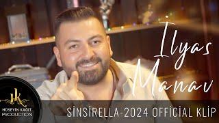 İlyas Manav - Sinsirella Official Klip 2024