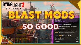 Dying Light 2 - Why You Should Be Using Blast Weapon Mods - Insane Damage And How To Use Them Best