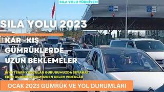 Ocak 2023 Sıla yolu-izin yolu Kar-Kış Gümrüklerde uzunca bekleyişler