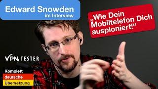 Edward Snowden: How your mobile phone spies on you! (German version by VPNTESTER)