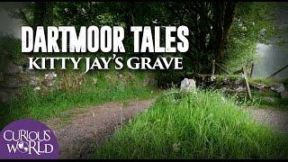 Dartmoor Tales: Kitty Jay's Grave