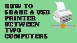 How to Share a Printer Between Multiple Computers