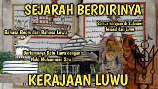 SEJARAH BERDIRINYA KERAJAAN LUWU