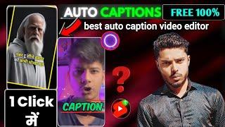 How To Add Captions In Video || best auto caption video editor video auto caption mein Kaise banaen