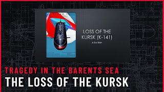 The Loss of the Kursk