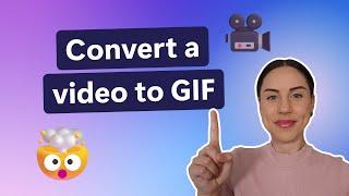 How to convert a video to GIF for FREE