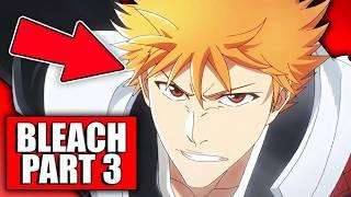 Neuer Bleach Trailer! Alle News zum 3 Part vom Bleach Anime