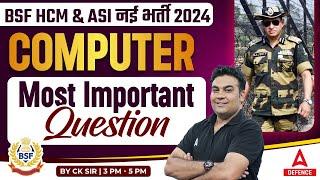 BSF (HCM & ASI) नई भर्ती 2024 | Computer | Most Important Question